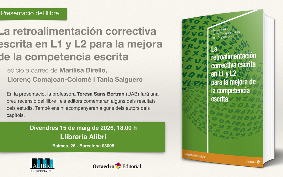 Presentación del libro: La retroalimentación correctiva escrita en L1 y L2 para la mejora de la competencia escrita