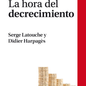La hora del decrecimiento