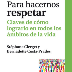 Para hacernos respetar