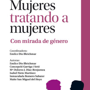 Mujeres tratando a mujeres