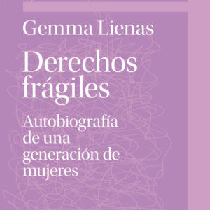 Derechos frágiles