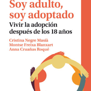 Soy adulto, soy adoptado