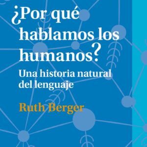 ¿Por qué hablamos los humanos?