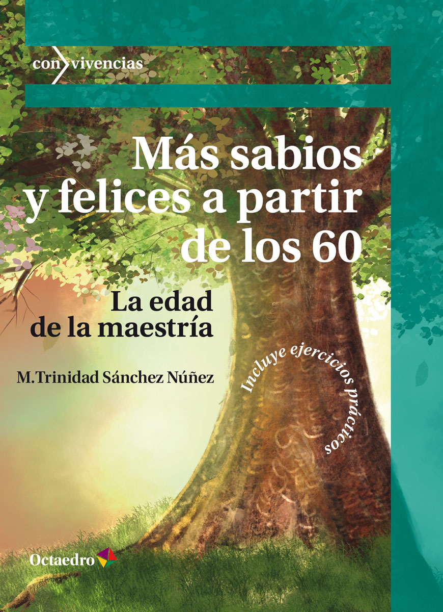 Más sabios y felices a partir de los 60