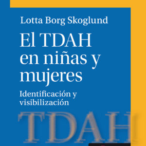 El TDAH en niñas y mujeres