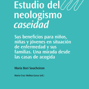 Estudio del neologismo caseidad