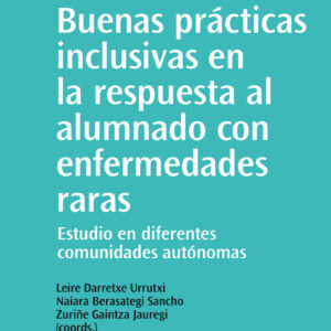 Buenas prácticas inclusivas en la respuesta al alumnado con enfermedades raras