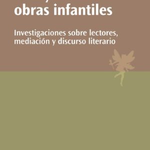 Arte y oficio de leer obras infantiles