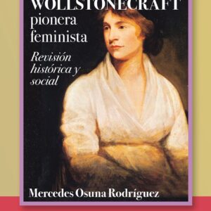 Mary Wollstonecraft: pionera feminista