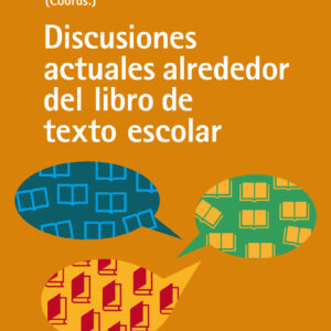 Discusiones actuales alrededor del libro de texto escolar