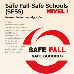 Safe Fall-Safe Schools (SFSS). Nivel I