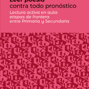 Leer poesía contra todo pronóstico