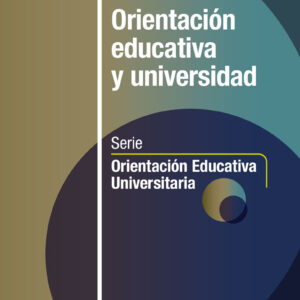 Orientación educativa y universidad