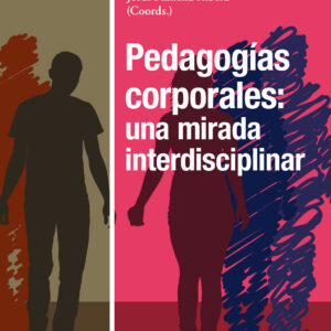 Pedagogías corporales: una mirada interdisciplinar
