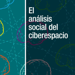 El análisis social del ciberespacio