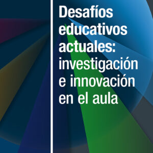 Desafíos educativos actuales
