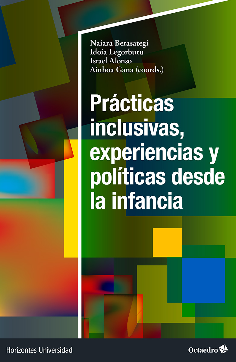 Prácticas inclusivas, experiencias y políticas desde la infancia