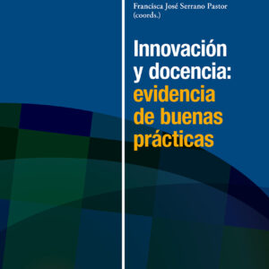 Innovación y docencia: evidencia de buenas prácticas