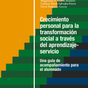 Crecimiento personal para la transformación social a través del aprendizaje-servicio