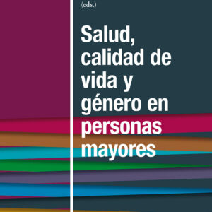 Salud, calidad de vida y género en personas mayores