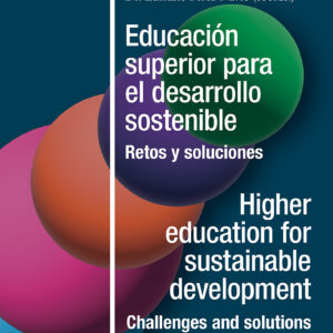 Educación superior para el desarrollo sostenible / Higher education for sustainable development