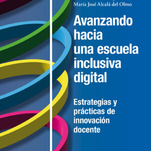 Avanzando hacia una escuela inclusiva digital