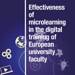 Effectiveness of microlearning in the digital training of European university faculty