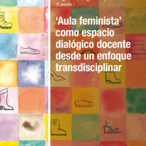 ‘Aula feminista’ como espacio dialógico docente desde un enfoque transdisciplinar
