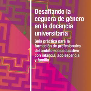 Desafiando la ceguera de género en la docencia universitaria