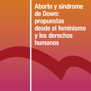 Aborto y síndrome de Down