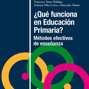 ¿Qué funciona en Educación Primaria?