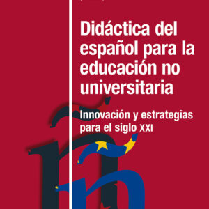 Didáctica del español para la educación no universitaria