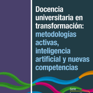 Docencia universitaria en transformación