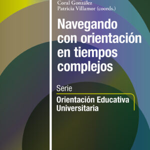 Navegando con orientación en tiempos complejos