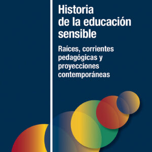 Historia de la educación sensible