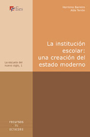 La institución escolar: una creación del estado moderno