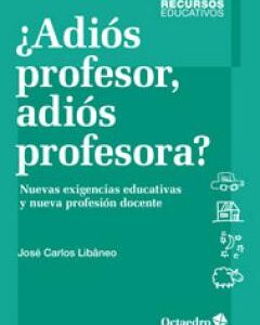 ¿Adiós profesor, adiós profesora?