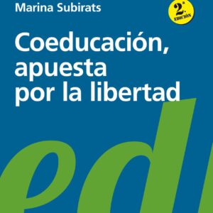 Coeducación, apuesta por la libertad