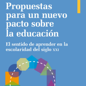 Propuestas para un nuevo pacto sobre la educación