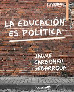 La educación es política