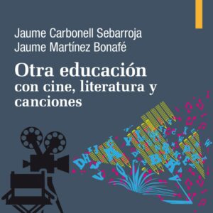 Otra educación con cine, literatura y canciones