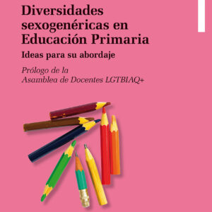 Diversidades sexogenéricas en Educación Primaria