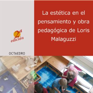 La estética en el pensamiento y obra pedagógica de Loris Malaguzzi