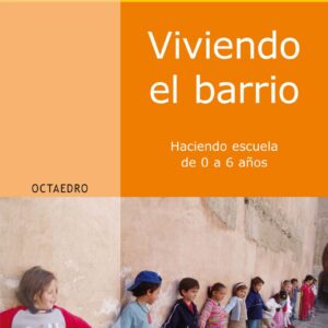 Viviendo el barrio