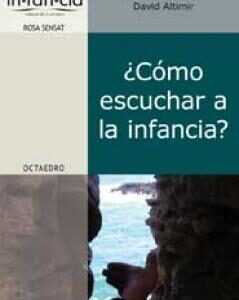 ¿Cómo escuchar a la infancia?