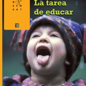La tarea de educar