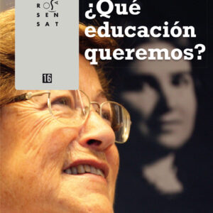 ¿Qué educación queremos?
