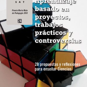 Aprendizaje basado en proyectos, trabajos prácticos y controversias