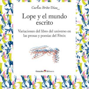 Lope y el mundo escrito