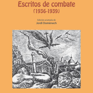 Escritos de combate (1936-1939)